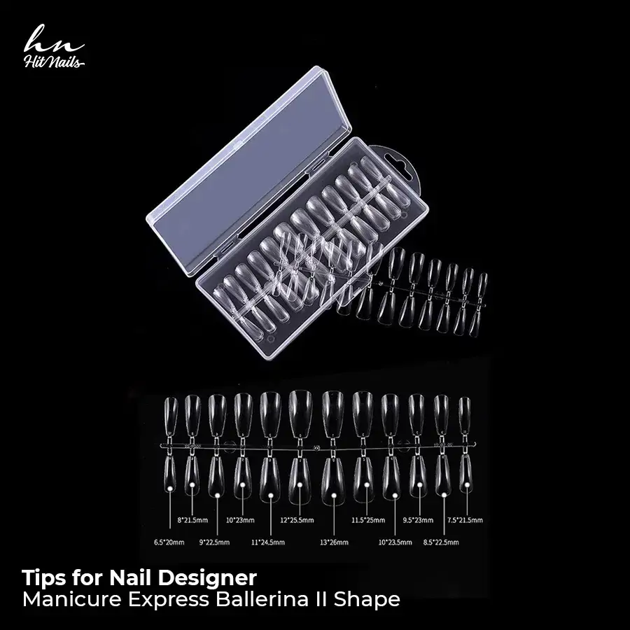 Tips for Nail Designer - Manicure Express Ballerina II Shape