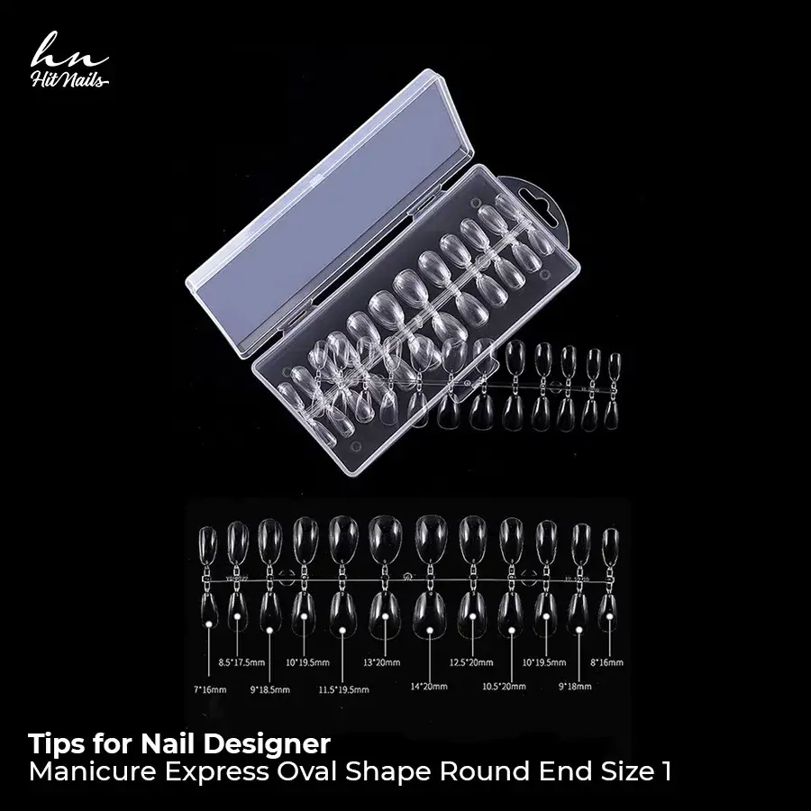 Tips for Nail Designer - Manicure Express Oval Shape Round E